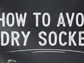 How to Avoid Dry Socket